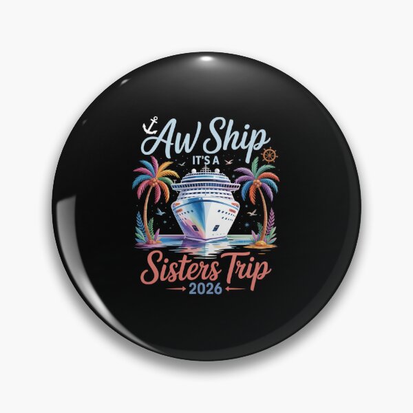 Item preview, Aw Ship It'S A Sisters Trip 2026 Vacation Matching Cruise  designed and sold by Elenasriveras.