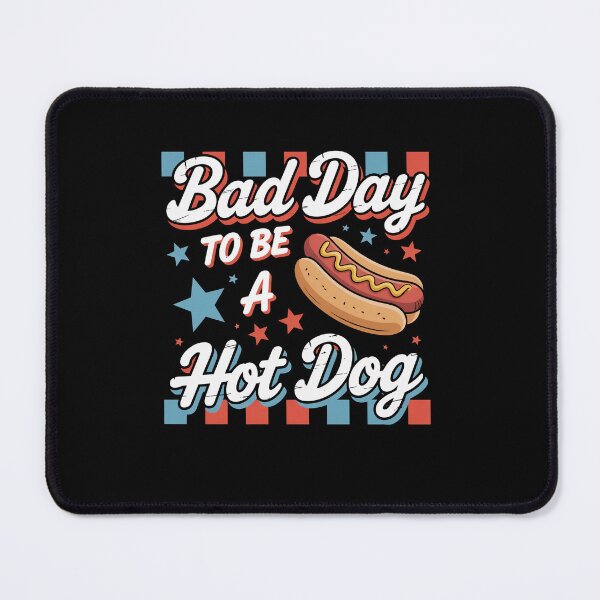 Item preview, Bad Day To Be A Hot Dog 4Th Of July designed and sold by Elenasriveras.