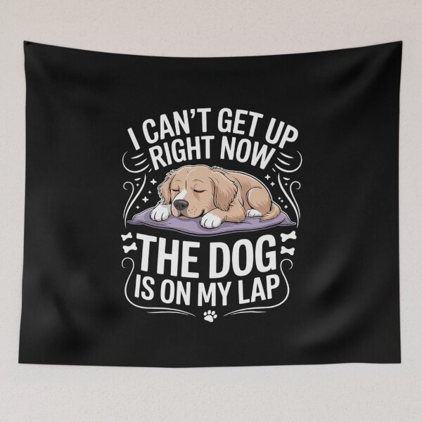 Item preview, Dog Mom Daddy I Can't Get Up Right Now The Dog Is On My Lap Men Women  designed and sold by MythWoot.