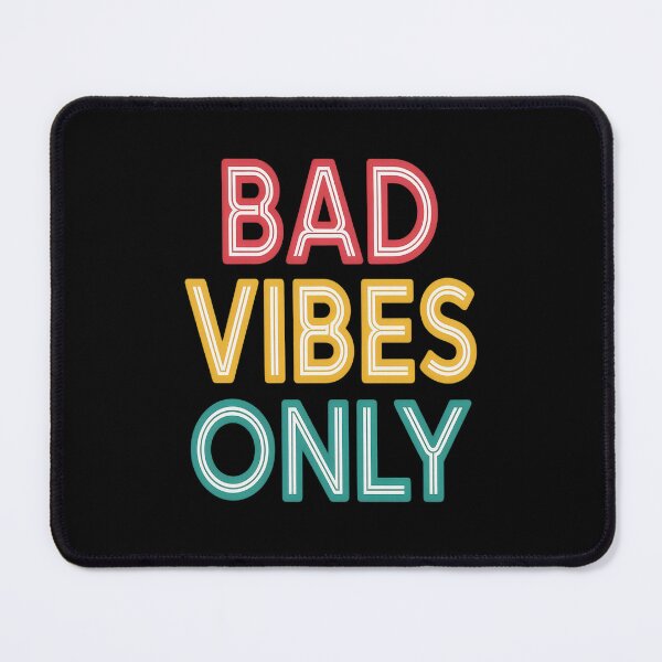 Item preview, Minimal Swag Bad Vibes Only designed and sold by Lucaseinar.