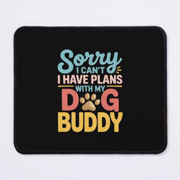 Item preview, Dog Name Buddy Personalised Busy With My Dog Buddy  designed and sold by MythWoot.