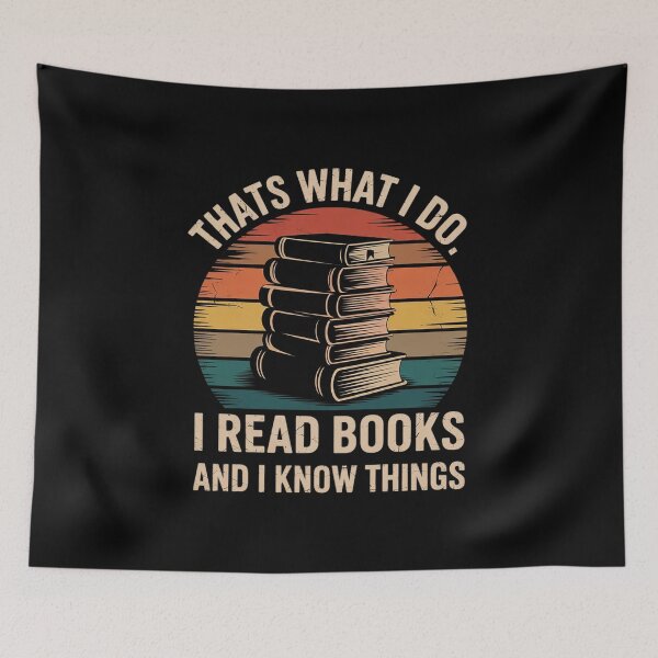 Item preview, Thats What I Do I Read Books And I Know things Reading Lover 1  designed and sold by CombatTask.