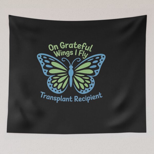 Item preview, On Grateful Wings I Fly and Butterfly a Transplant Recipient designed and sold by VladimiaPutin.
