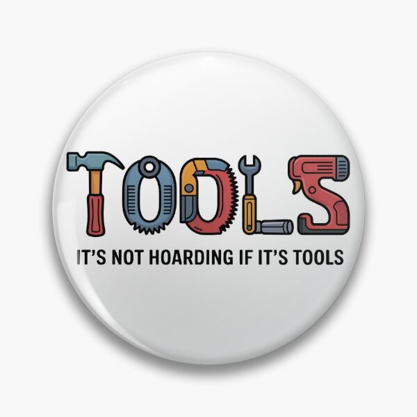 Item preview, TOOLS Typography Design – Handyman Carpenter DIY “It’s Not Hoarding If It’s Tools” designed and sold by WSPrintCrafter.