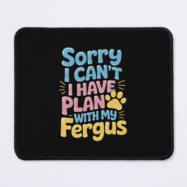 Item preview, Dog Name Fergus Personalised Busy With My Dog Fergus Men Women designed and sold by PowAcademy.