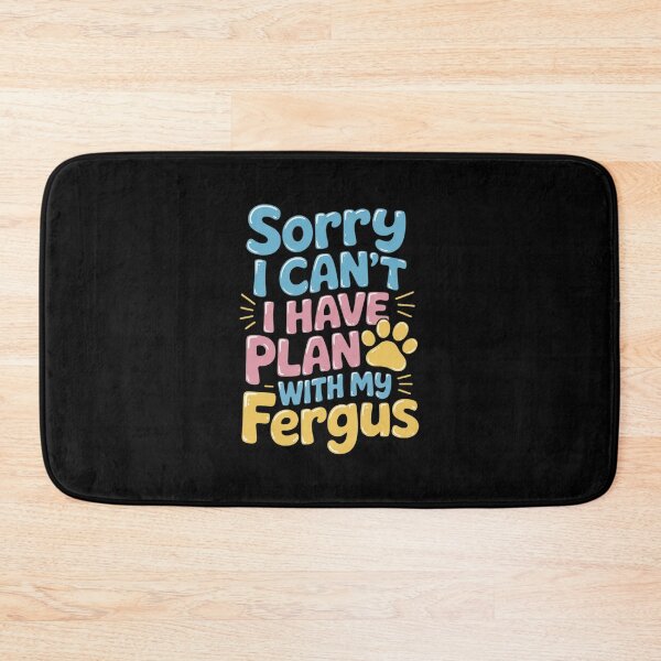 Item preview, Dog Name Fergus Personalised Busy With My Dog Fergus Men Women  designed and sold by PowAcademy.