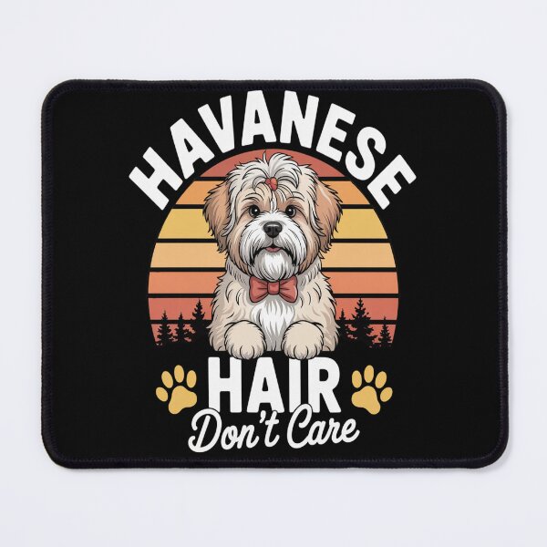 Item preview, Havanese Hair Don't Care Dog Lovers designed and sold by orlodrake.
