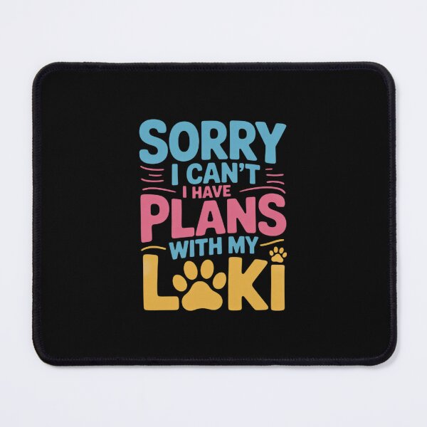 Item preview, Dog Name Loki Personalised Busy With My Dog Loki  designed and sold by PowAcademy.