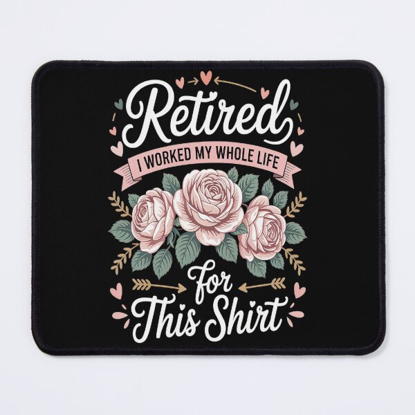 Item preview, Retired I Worked My Whole Life For This designed and sold by Lucaseinar.
