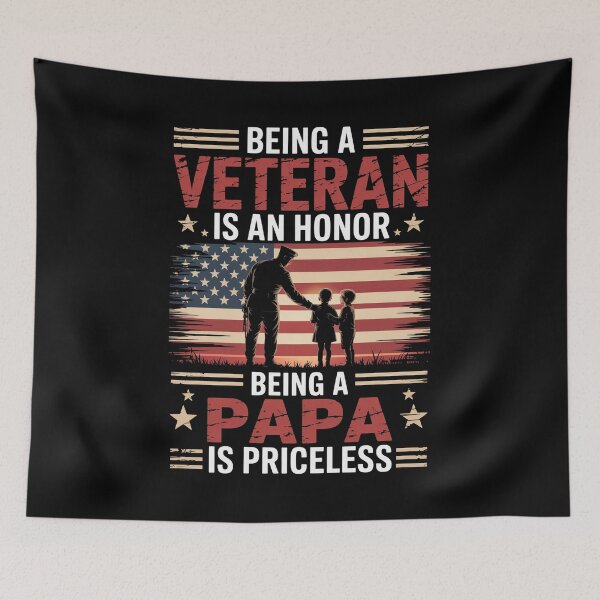 Item preview, Being A Veteran Is An Honor Being Papa Is Priceless  designed and sold by DianaStantzo.