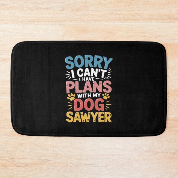 Item preview, Dog Name Sawyer Personalised Busy With My Dog Sawyer  designed and sold by PowAcademy.