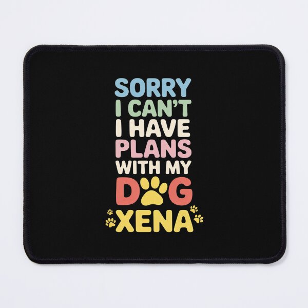 Item preview, Dog Name Xena Personalised Busy With My Dog Xena designed and sold by PowAcademy.