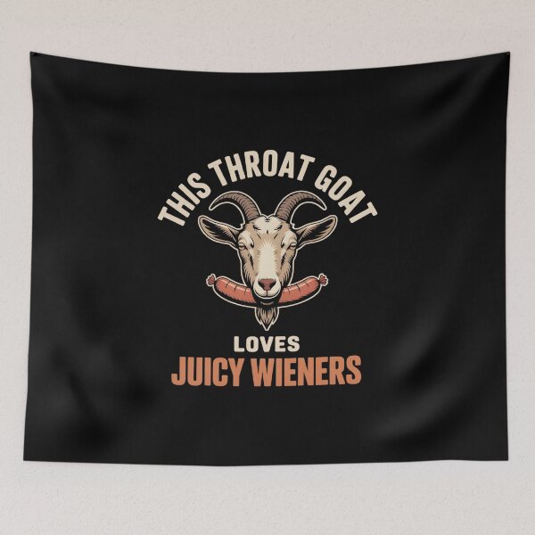 Item preview, Dirty Goat Joke Throat Goat Loves Juicy Wieners  designed and sold by faridman.