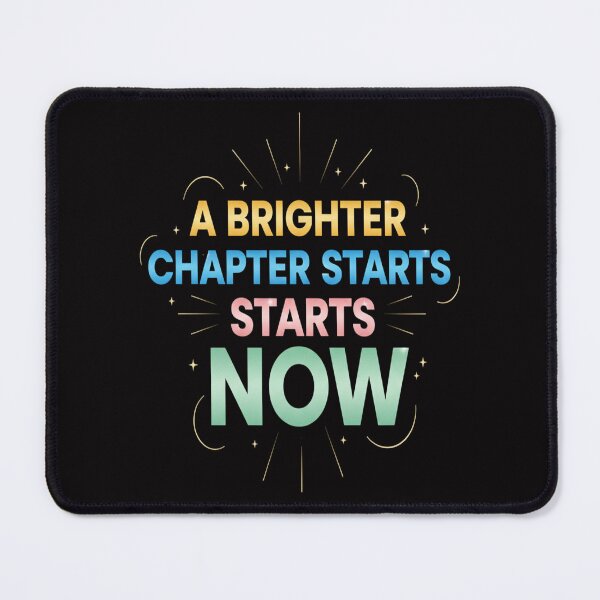 Item preview, A Brighter Chapter Starts Now-Motivational Quote Typography designed and sold by Aarvya Fashion Club ( A.F.C ).