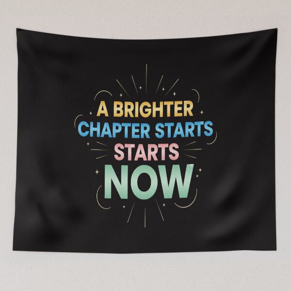 Item preview, A Brighter Chapter Starts Now-Motivational Quote Typography designed and sold by Aarvya Fashion Club ( A.F.C ).
