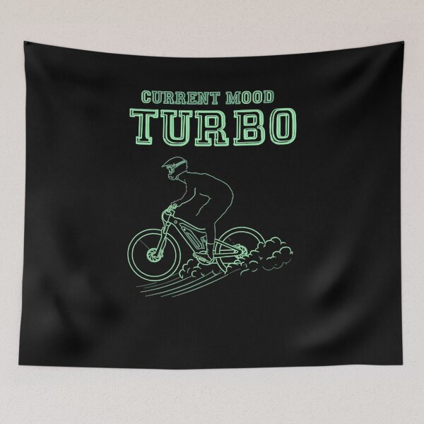 Item preview, Current Mood Turbo Funny E-Bike Mountain Biker Saying designed and sold by Cedinho.