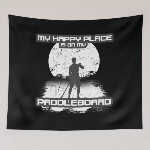 Item preview, My Happy Place Is On My Paddle Board Paddle Boarding  designed and sold by CreativeStrike.