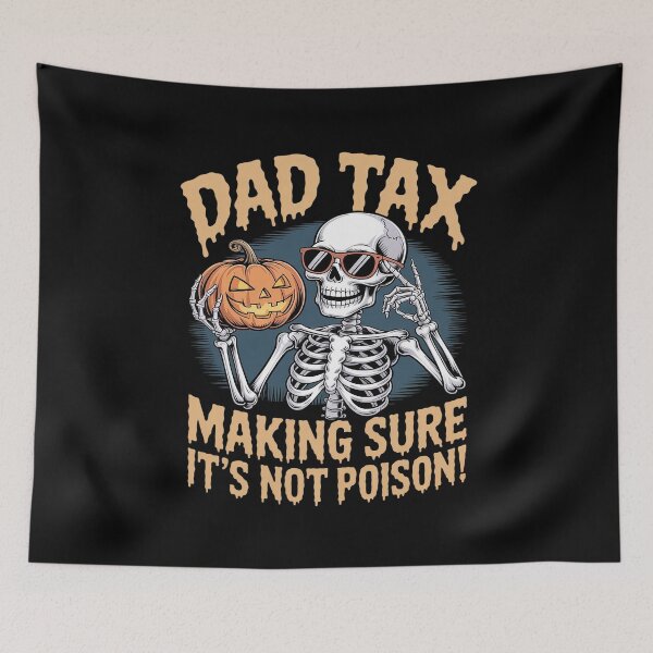 Item preview, Dad Halloween Dad Tax Making Sure It Is Not Poison designed and sold by ProudForFunny.