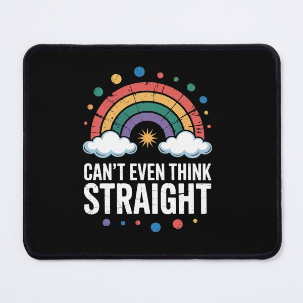 Item preview, Can'T Even Think Straight Lgbt Gay Pride Month designed and sold by RayhendersonArt.