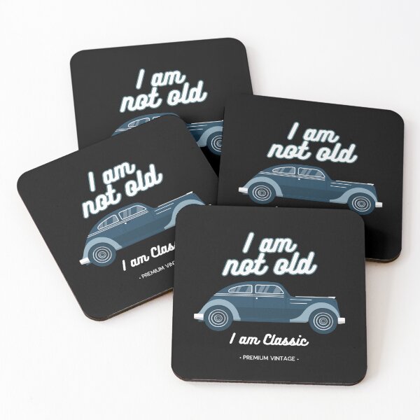 Item preview, I am not old I am classic designed and sold by sydney-syder.