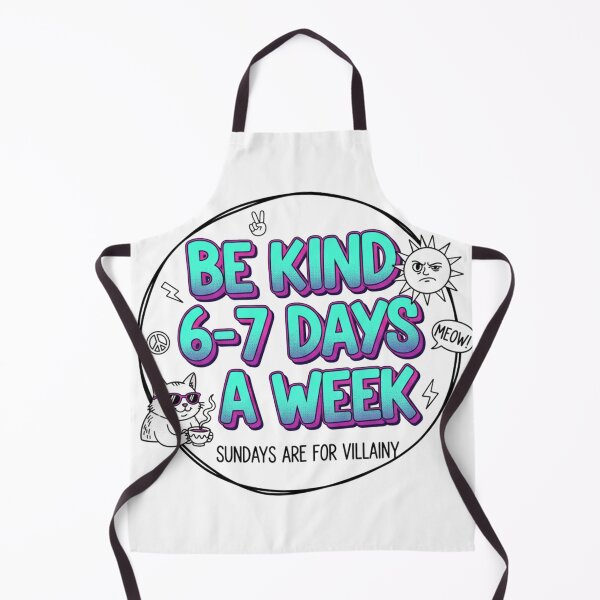 Item preview, Be Kind 6-7 Days A Week – Funny Retro Sarcastic Quote designed and sold by MIMSCorneR.