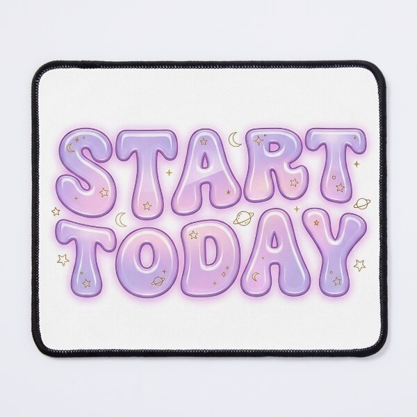 Item preview, Start Today, Soft Pastel Quote designed and sold by PlantzMatter.