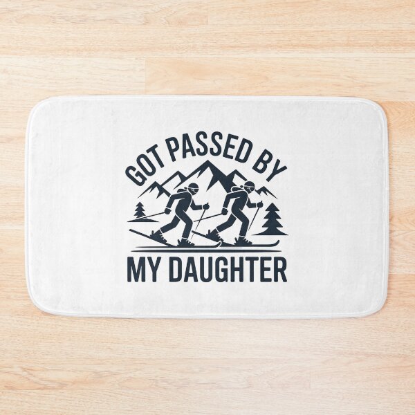 Item preview, Got Passed by My Daughter Funny Skiing designed and sold by faridman.