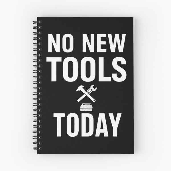 Item preview, No New Tools Today – Funny Handyman and Woodworker Humor Design designed and sold by Tomasz  Siennicki.