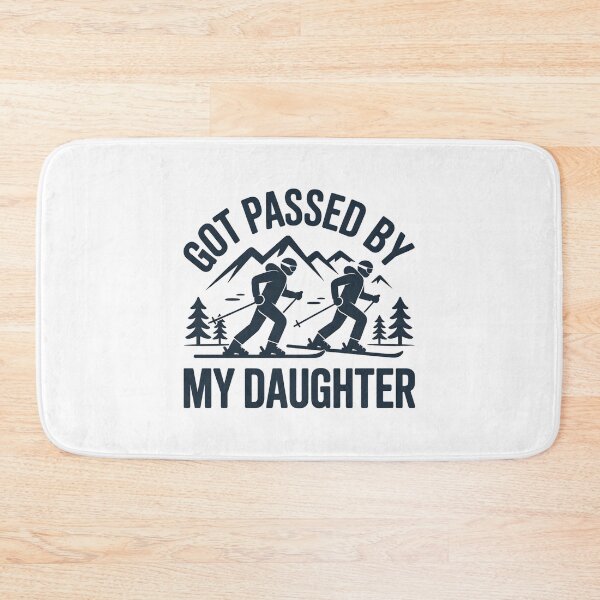 Item preview, Got Passed by My Daughter Funny Skiing designed and sold by faridman.