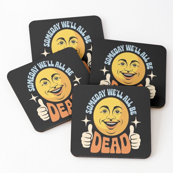 Item preview, Someday We'll All Be Dead Existential Dread Toon Style designed and sold by Lucaseinar.