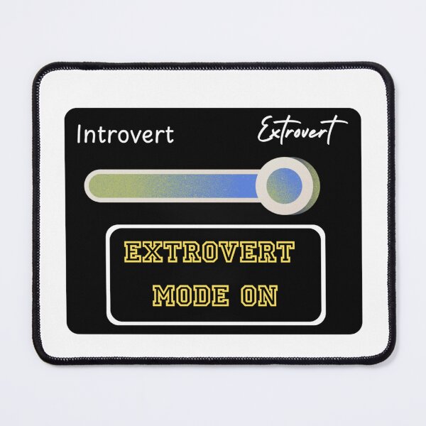 Item preview, Extrovert Mode ON designed and sold by Lucky Arts With Love.