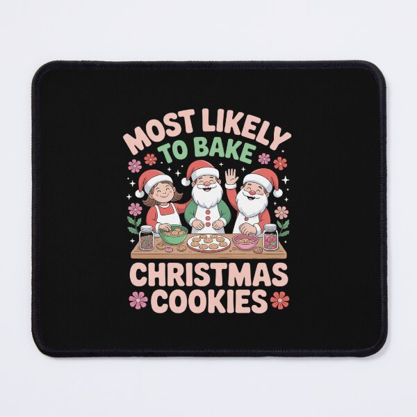 Item preview, Family Holiday Most Likely To Bake Christmas Cookies3  designed and sold by CombatTask.