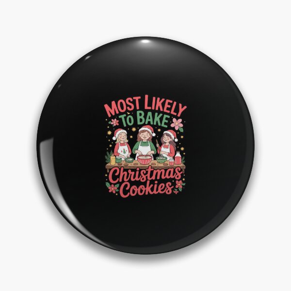 Item preview, Family Holiday Most Likely To Bake Christmas Cookies6  designed and sold by SyntaxClaw.