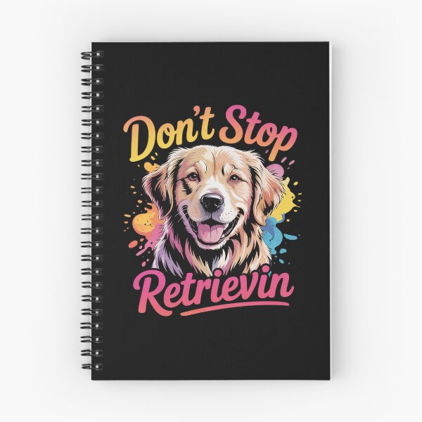 Item preview, Don't Stop Retrievin National Golden Retriever Day Dog Lover  designed and sold by PowAcademy.