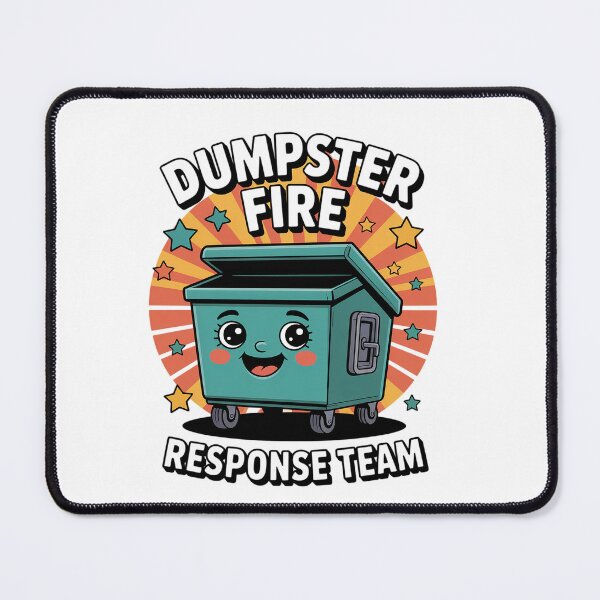 Item preview, Dumpster Fire Response Team designed and sold by MeowtivationP.