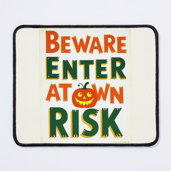 Item preview, Enter At Own Risk designed and sold by Sketch-Shack.