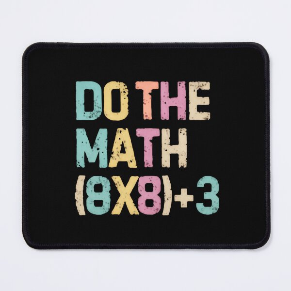 Item preview, Do The Math Numbers Always Choose Sixty Seven designed and sold by HumansStuck12.