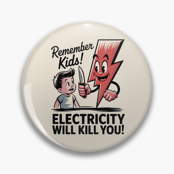 Item preview, Electricity Will Kill You – Vintage Retro Safety Poster Style Graphic designed and sold by Wicked.Teez.