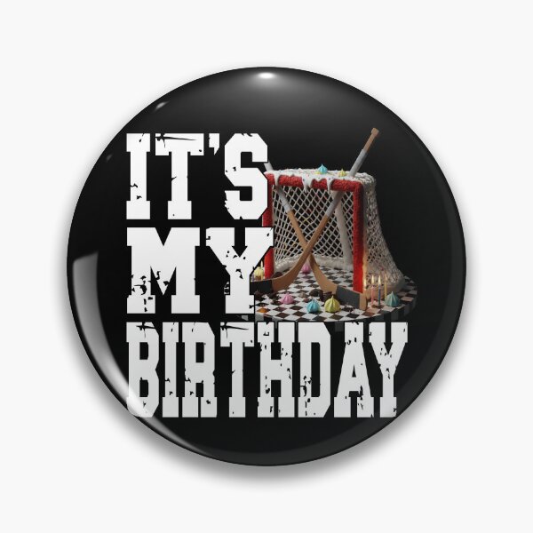 Item preview, IT'S MY BIRTHDAY Hockey players birthday Hockey fans birthday Ice-Hockey lover tackle goal penalty box designed and sold by Jt41.