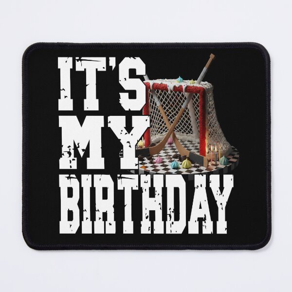 Item preview, IT'S MY BIRTHDAY Hockey players birthday Hockey fans birthday Ice-Hockey lover tackle goal penalty box designed and sold by Jt41.