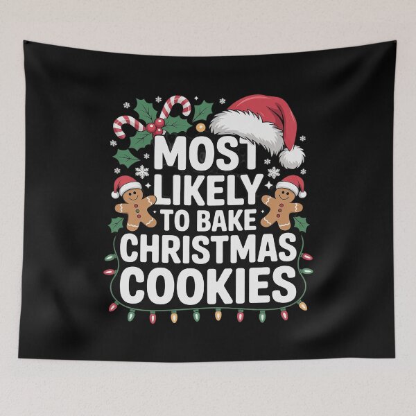 Item preview, Most Likely To Bake Christmas Cookie Xmas Matching designed and sold by CombatTask.
