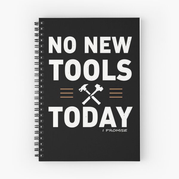 Item preview, No New Tools Today – Funny Handyman & Woodworker Humor Design designed and sold by Tomasz  Siennicki.