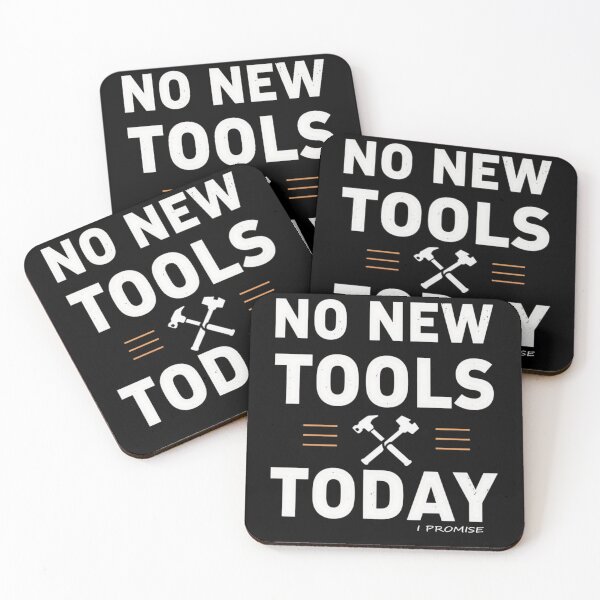 Item preview, No New Tools Today – Funny Handyman & Woodworker Humor Design designed and sold by Tomasz  Siennicki.