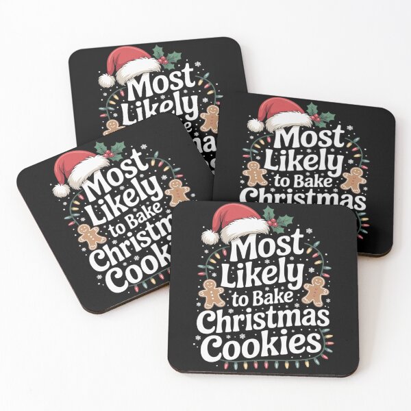 Item preview, Most Likely To Bake Christmas Cookies Baker Xmas Women Girl  designed and sold by CombatTask.