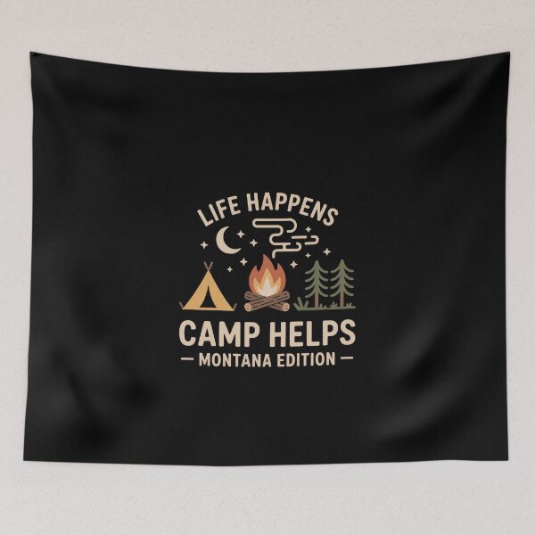 Item preview, Life Happens Camp Helps Montana Nature Illustration designed and sold by love3617.