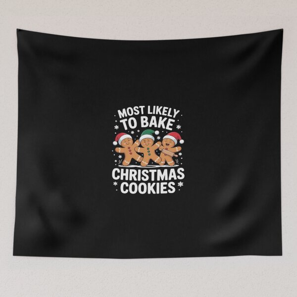 Item preview, Most Likely To Bake Christmas Cookies Dabbing Gingerbread  designed and sold by SyntaxClaw.
