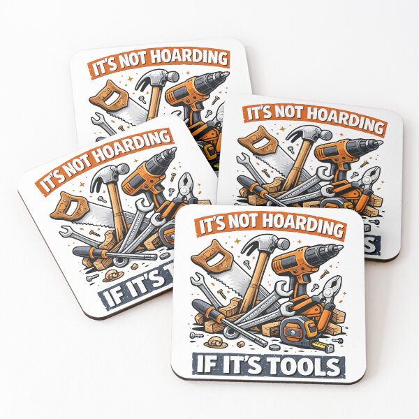 Item preview, It's Not Hoarding If It's Tools - Funny Gifts designed and sold by DavdPrt.