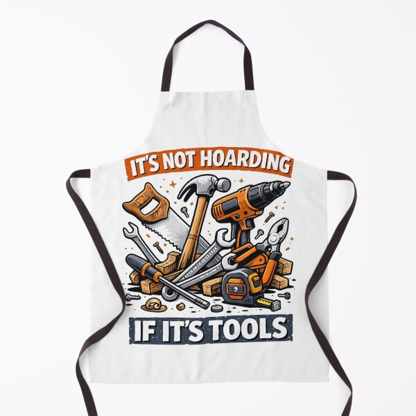 Item preview, It's Not Hoarding If It's Tools - Funny Gifts designed and sold by DavdPrt.