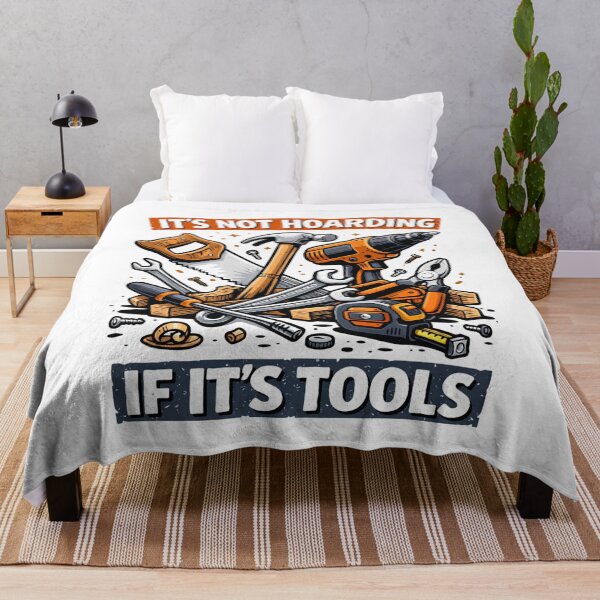 Item preview, It's Not Hoarding If It's Tools - Funny Gifts designed and sold by DavdPrt.