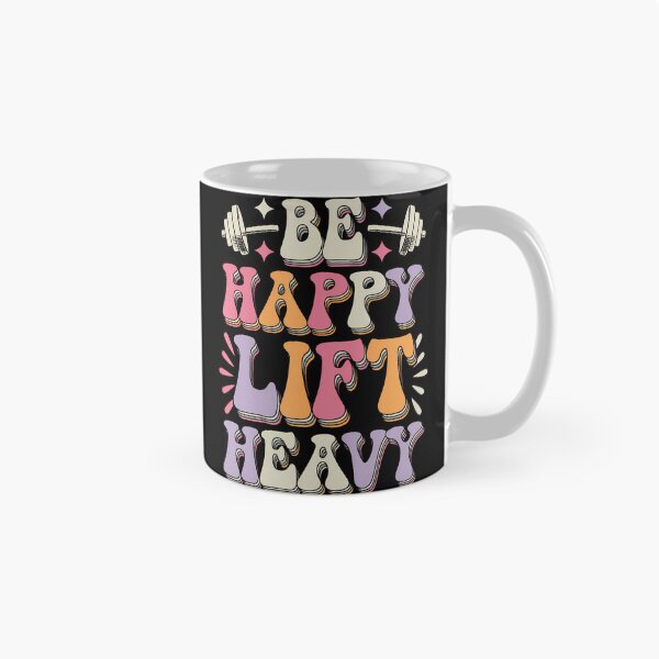 Item preview, Be Happy Lift Heavy Retro designed and sold by gadairaucca4.